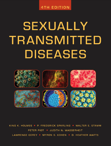 Sexually Transmitted Diseases Fourth Edition Sexually Transmitted 