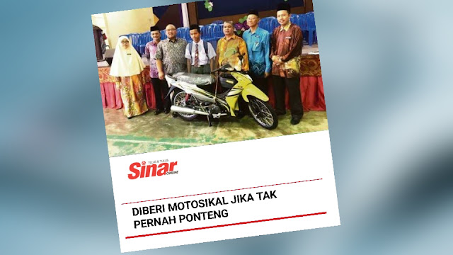 Hadiah motor jika tak ponteng