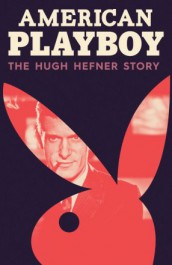 American Playboy: The Hugh Hefner Story Temporada 1 American Playboy: The Hugh Hefner Story Temporada 1