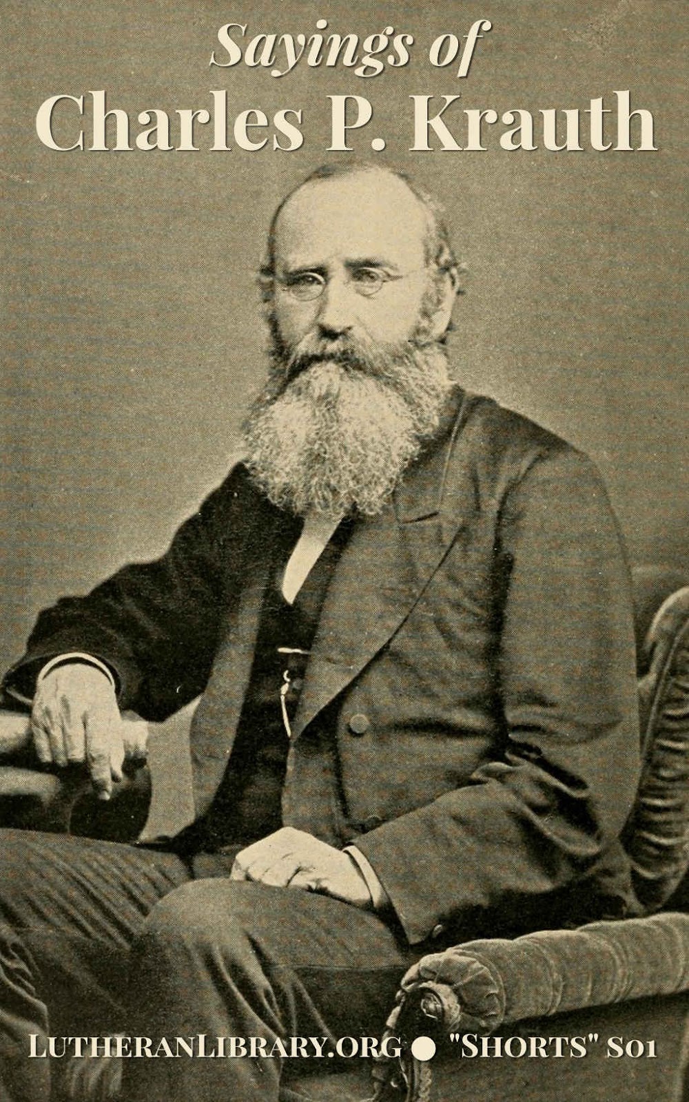 Ichabod, The Glory Has Departed Sayings of Charles Porterfield Krauth