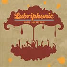 Lubriphonic: Soul Solution