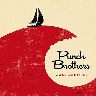 All Ashore Punch Brothers Album