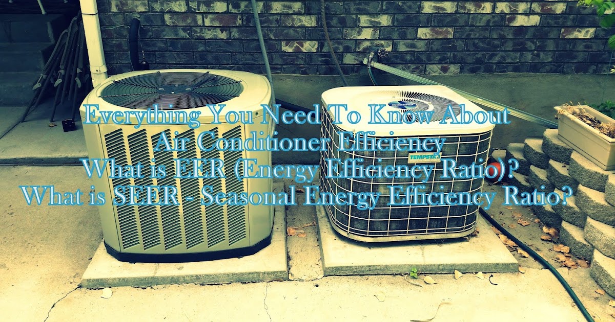 HowMechanismWorks ? Air Conditioner Efficiency EER Energy