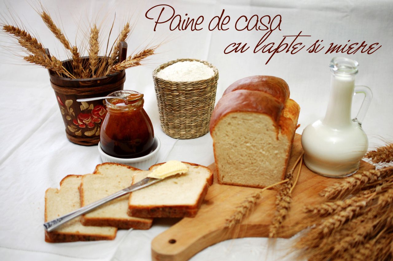 Paine cu lapte si miere