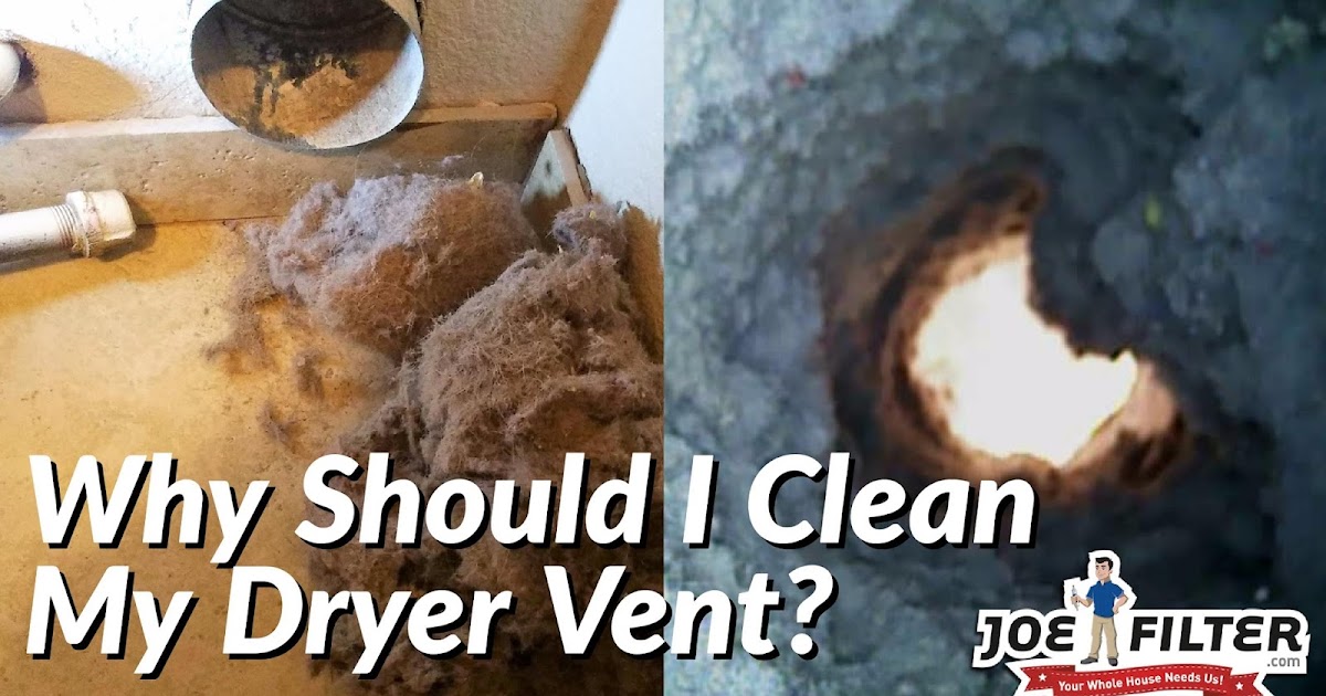 the Joe Filter blog Why Should I Clean My Dryer Vent?