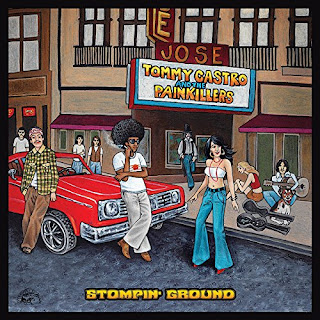 Tommy Castro & the Painkillers' Stompin’ Ground