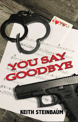 Cover: You Say Goodbye by Keith Steinbaum