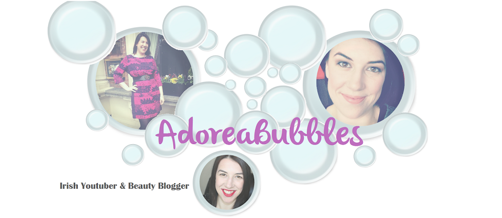 Adoreabubbles | Irish Beauty Blog - Skincare - Make-Up - Food and Life