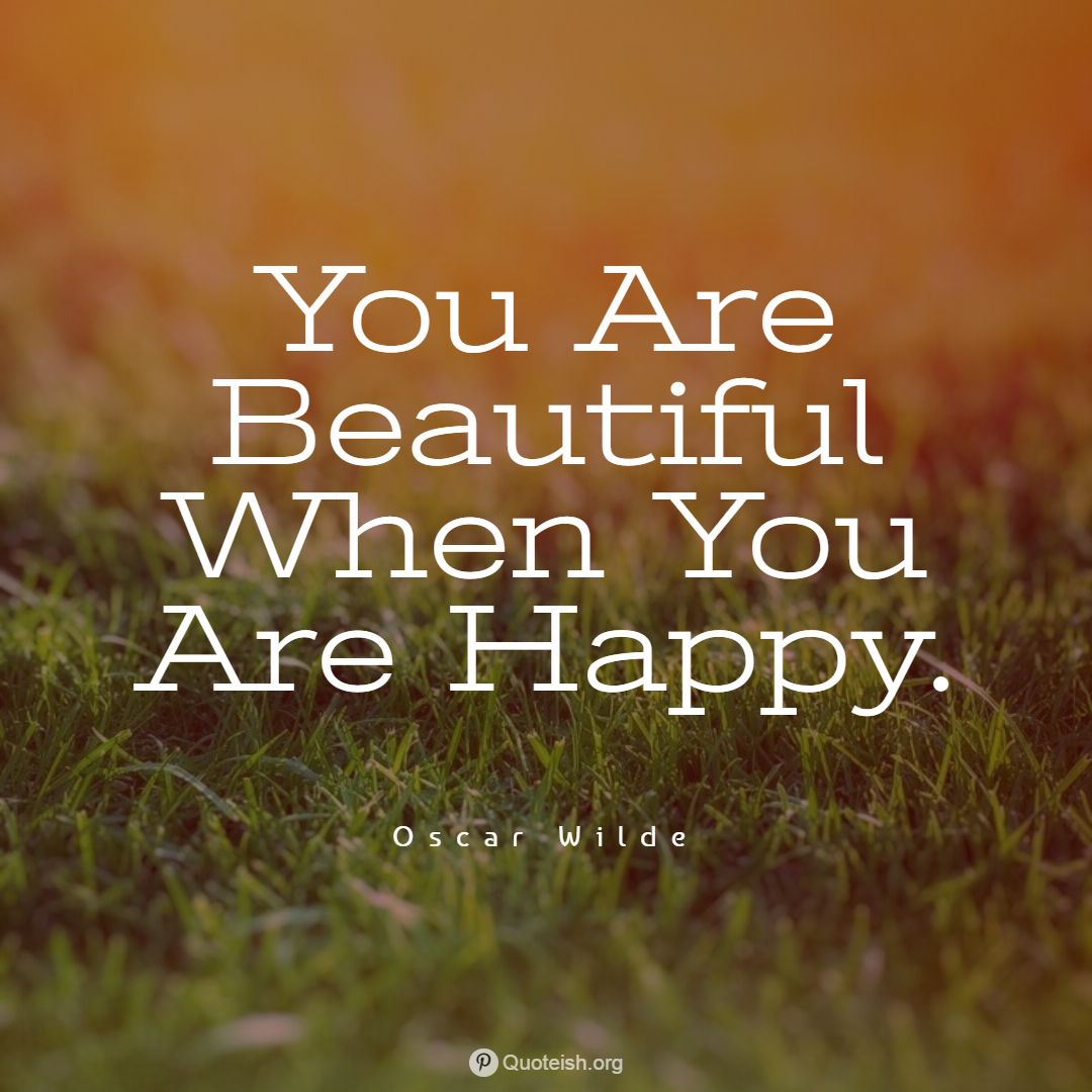 22+ You Are Beautiful Quotes - QUOTEISH