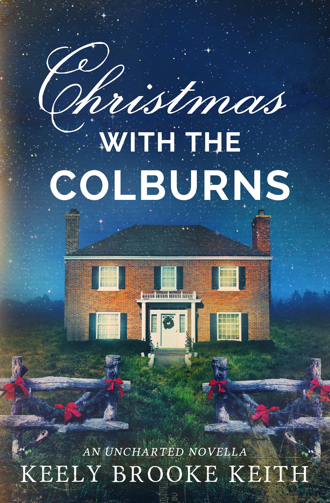 Christmas with the Colburns: An Uncharted Novella (Uncharted, #4)