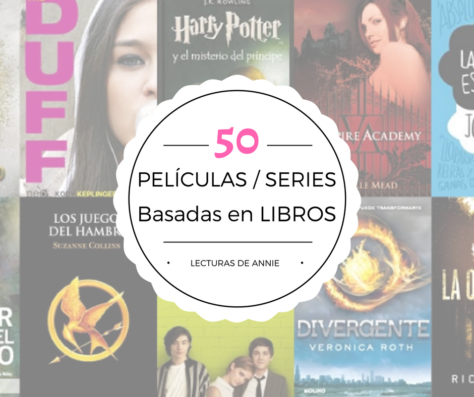 50 Películas o series basadas en