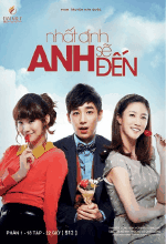 Nhất Định Anh Sẽ Đến Nhất Định Anh Sẽ Đến