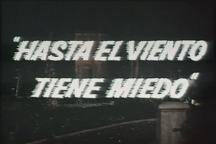 Hasta el viento tiene miedo (1968)|cine mexicano|DVDRip