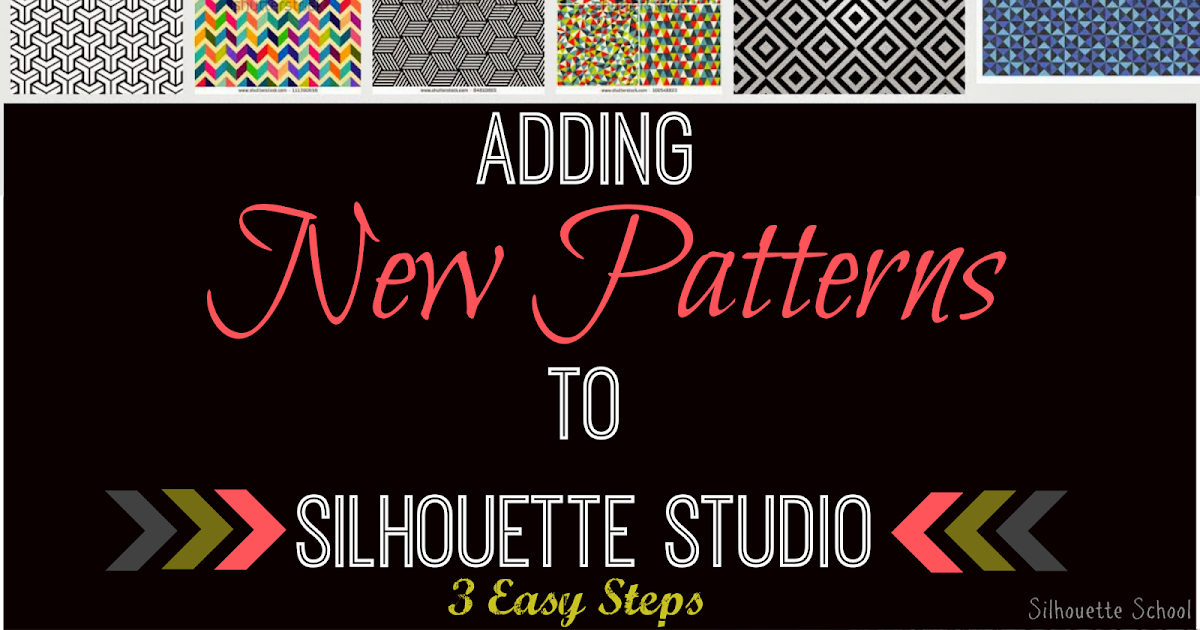 Adding Patterns To Silhouette Studio In 40 Easy Steps Silhouette School Gorgeous Silhouette Patterns Youtube Adding Patterns To Silhouette Studio In 40 Easy Steps Silhouette School Gorgeous Silhouette Patterns Youtube