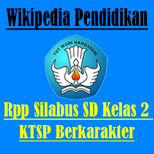 Download RPP Silabus SD KTSP Kelas 2 Wikipedia Pendidikan