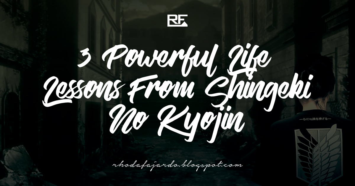 Powerful Life Lessons from Attack on Titan)