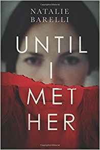 Review: Until I Met Her by Natalie Barelli (audio)