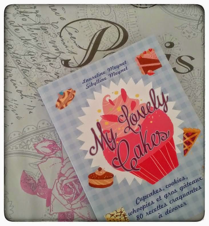 ♥ My Lovely Cakes by Laureline et Sibylline Meynet ♥