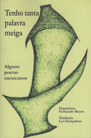 Tenho tanta palabra meiga, alguns poetas mexicanos