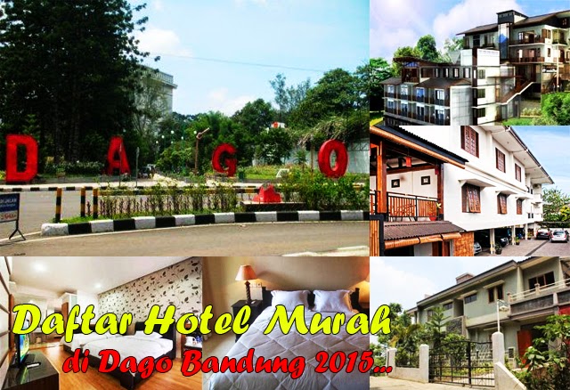 Daftar Hotel Murah di Dago Bandung 2016