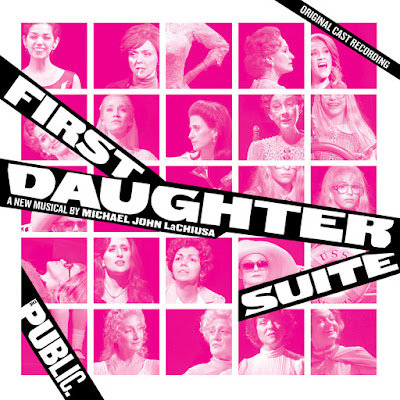 First Daughter Suite Original Cast Recording Michael John LaChiusa