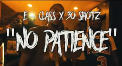 E.Class x 30 Shotz - "No Patience" Video {Shot By @Billmikepgh} @thereal_WSF / www.hiphopondeck.com