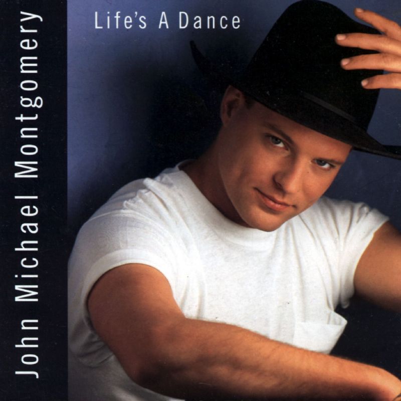 el Rancho Life's A Dance John Michael Montgomery (1992)