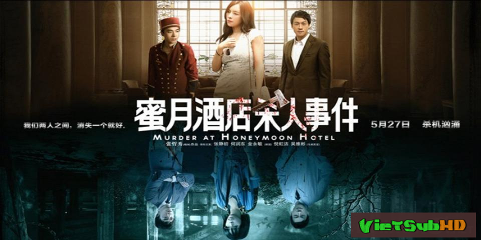 Phim Án Mạng Đêm Tân Hôn VietSub HD | Murder At Honeymoon Hotel 2016
