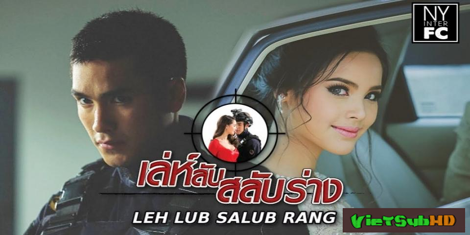 Phim Sự Hoán Đổi Diệu Kỳ Tập 10 VietSub HD | Leh Lub Salub Rang 2017
