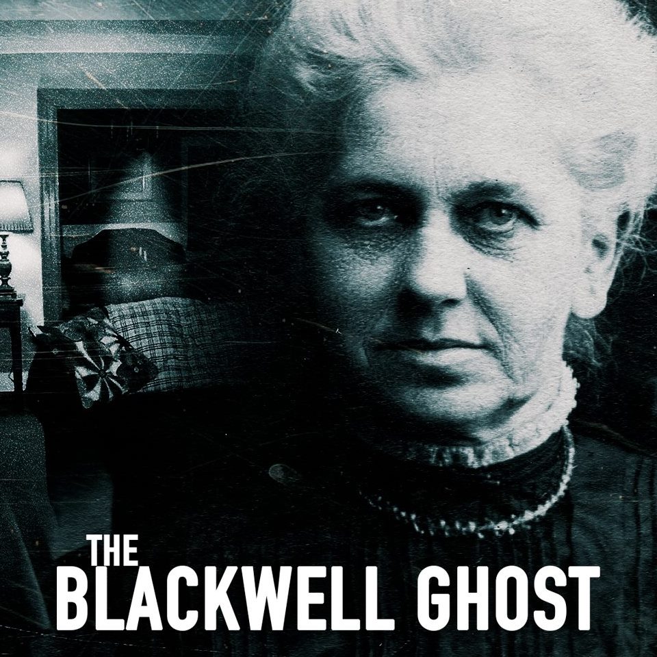 ADVENTURES IN THE ARTS THE BLACKWELL GHOST (2017)