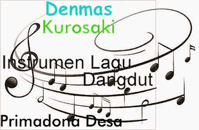 Download Instrumen Lagu Dangdut Primadona Desa (Karaoke MP3)