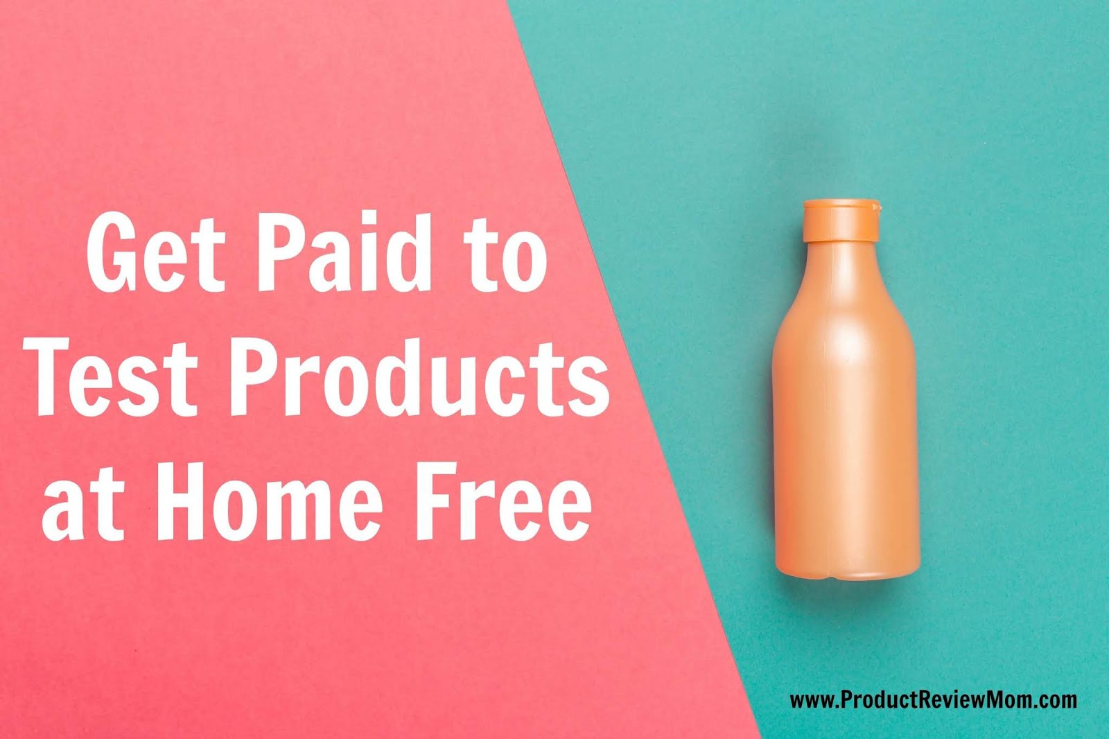 Top 38Ways How to Get Paid to Test and Review Products at Home FREE Get Paid to Test and Review Products