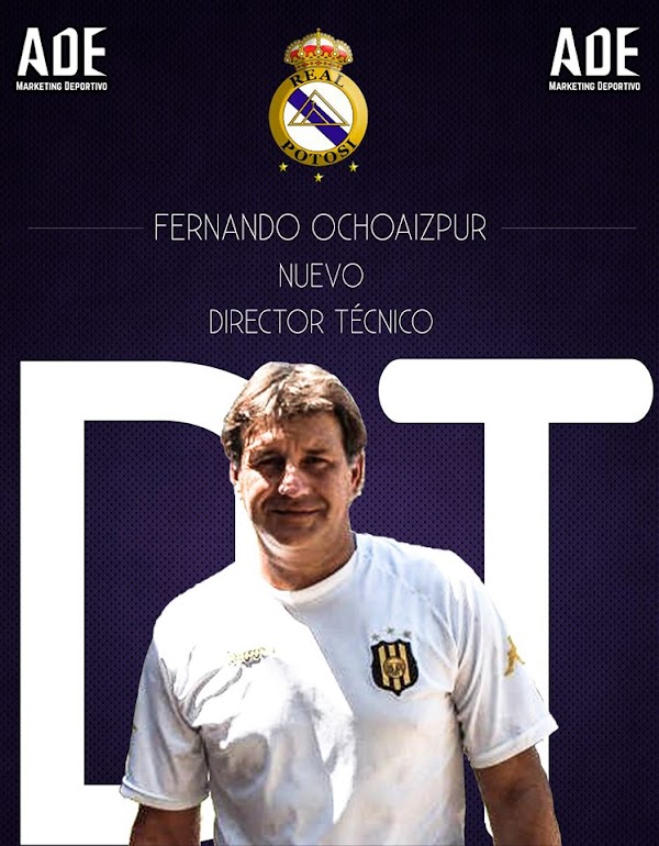 Oficial: Real Potosí, Ochoaizpur nuevo entrenador