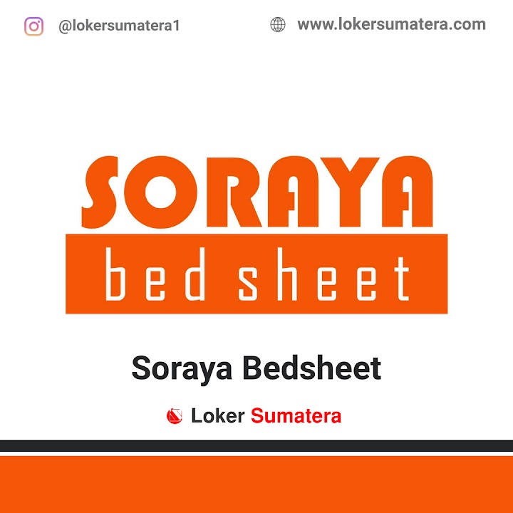 Lowongan Kerja Pekanbaru, Soraya Bed Sheet sebagai Kasir, Pramuniaga Lowongan Kerja Pekanbaru, Soraya Bed Sheet sebagai Kasir, Pramuniaga