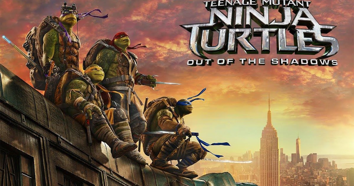 TMNT Out Of The Shadows Now In Wide Release tmnt-out-of-the-shadows-now-in-wide-release