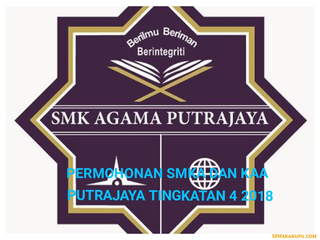 Permohonan SMKA dan KAA Putrajaya Tingkatan 4 2018