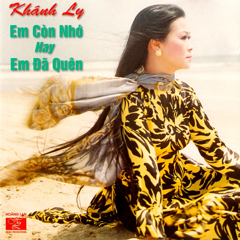 Hoàng Lan Productions CD01 – Khánh Ly – Em Còn Nhớ Hay Em Đã Quên (NRG) + bìa scan mới