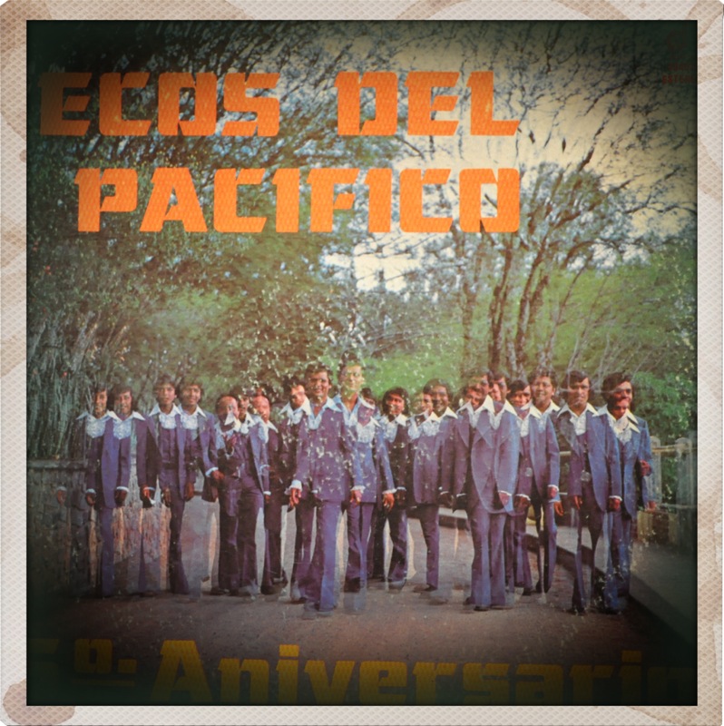 ECOS DEL PACIFICO Chico Loarca