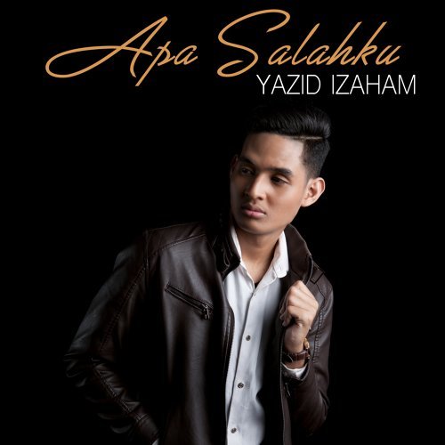Lirik Lagu Yazid Izaham Apa Salahku Pancaswara Lyrics