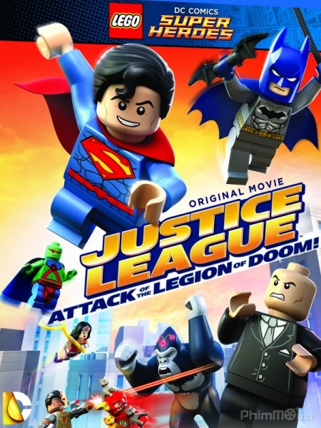 Liên Minh Công Lý Lego: Cuộc Tấn Công Của Quân Đoàn Doom - Lego DC Comics Super Heroes: Justice League - Attack of the Legion of Doom (2015)