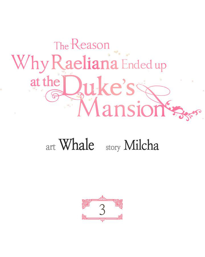The Reason Why Raeliana Ended up at the Duke s Mansion - หน้า 3