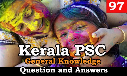 Kerala PSC General Knowledge Question and Answers - 97