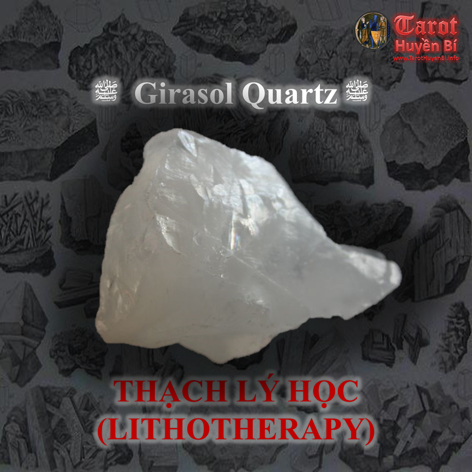 Girasol Quartz - Thạch Anh Girasol (Thạch Lý Học hay Lithotherapy) - Ứng  dụng Thanh Tẩy và Cường Lực cho Tarot | Tarot Huyền Bí - Dạy Xem Bói Lá Bài  Tarot,