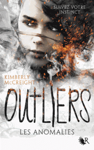 Outliers tome anomalies Kimberly McCreight