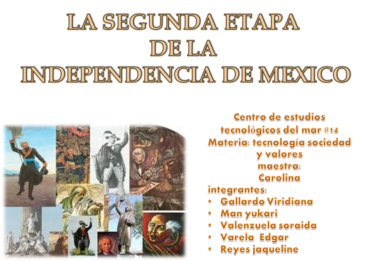 La Sengunda Etapa De La Independencia De Mexico