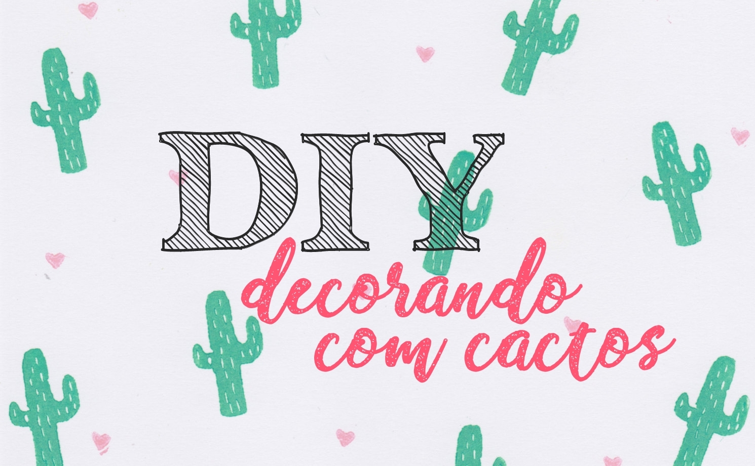 DIY: decoração com cactos Decoração inspirada em cactos.