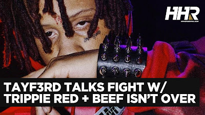 TayF3rd Details Fight With Trippie Red & Says Beef Isn't Over | @HipHopsRevival / www.hiphopondeck.com
