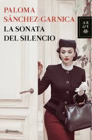 "La sonata del silencio" de Paloma Sánchez-Garnica