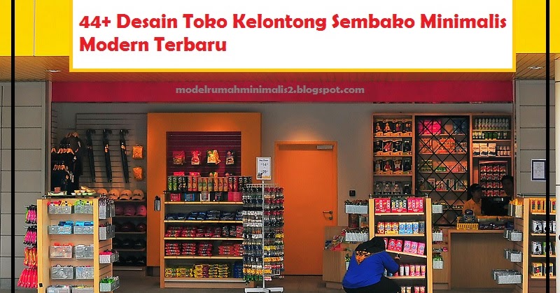 Update 15 Desain Toko Kelontong Unik Viral