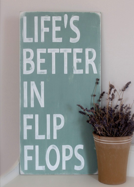 Life's Better in Flip Flops